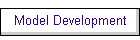 Model Development